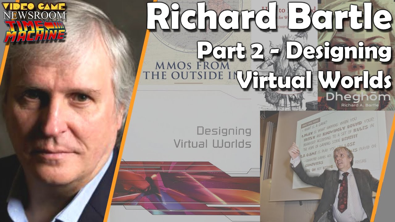 Richard Bartle - Part 2 - Designing Virtual Worlds