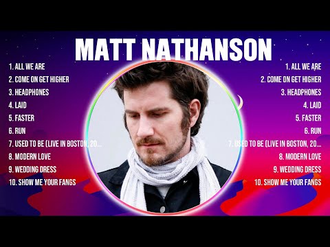 Matt Nathanson Greatest Hits 2024 - Pop Music Mix - Top 10 Hits Of All Time