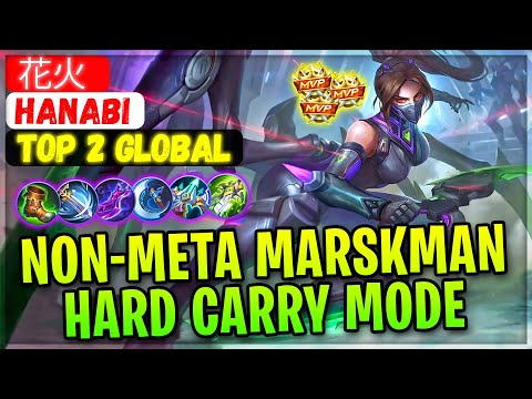Non-Meta Marskman Hard Carry Mode [ Top 2 Global Hanabi ] 花火 - Mobile Legends Gameplay And Build