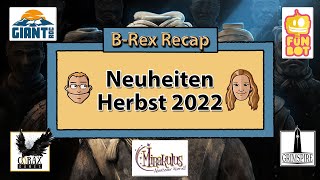 B-Rex Neuheiten Herbst 2022 Recap – Brettspiele – Review Topliste Rückblick