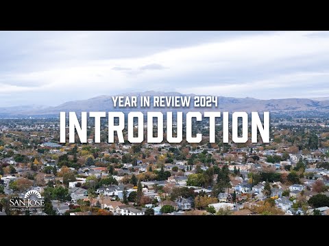 City of San José – 2024 Year in Review: Introduction