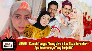 Download lagu 'Rumah Tangga Abang Viva & Eva Noza Berakhir – Apa Sebenarnya Yang Terjadi?' mp3