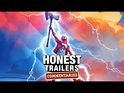 Honest Trailers Commentary | Thor: Love and Thunder