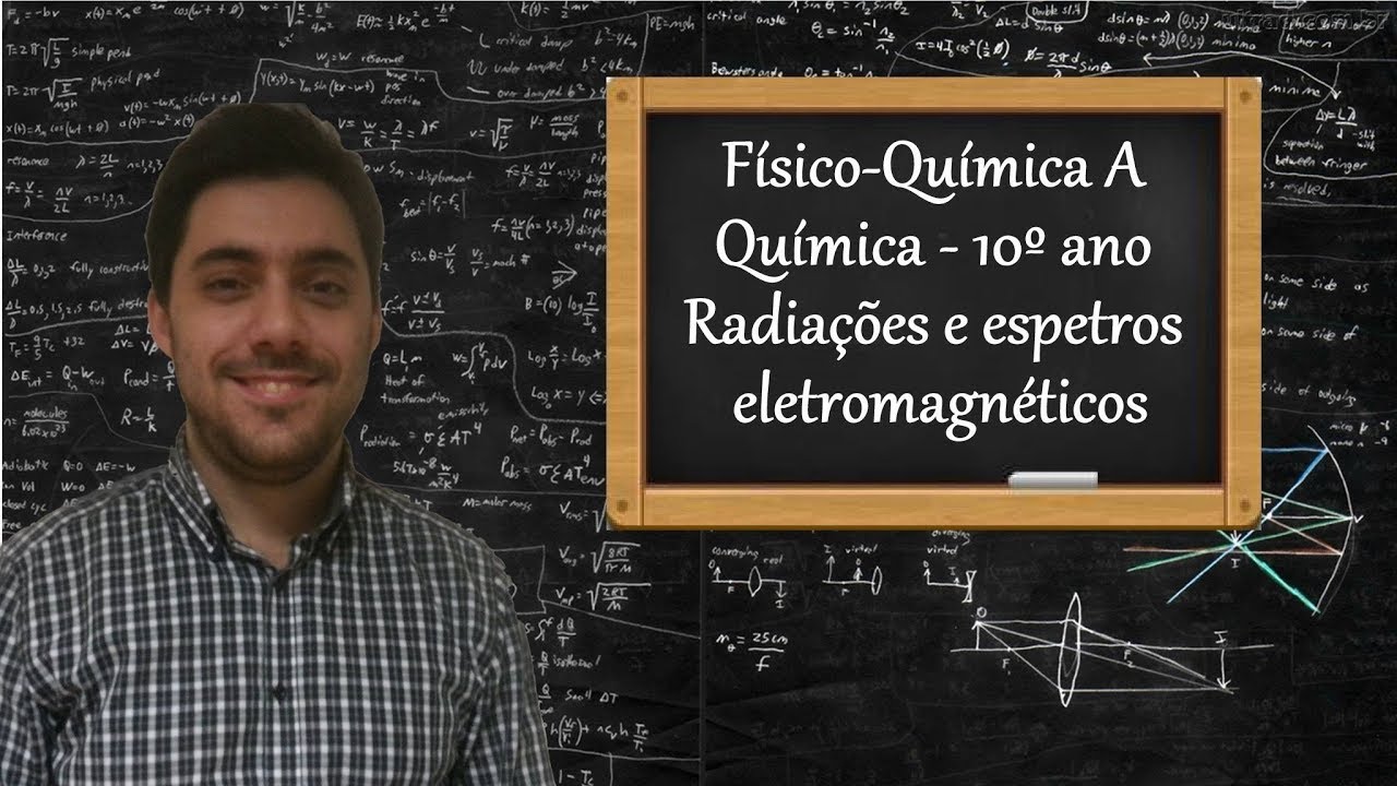 Físico-Química A - Química - 10º ano - Radiações e espetros eletromagnéticos