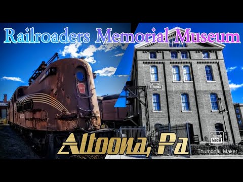 Railroaders Memorial Museum, Altoona, Pa