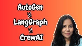 AutoGen vs LangGraph vs CrewAI | Best Framework for AI Agents?