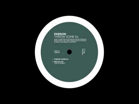 Parson - Throw Some Ds (Planet Mu)