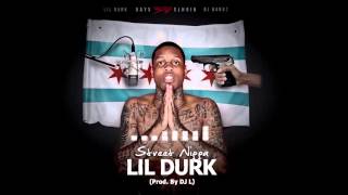 Lil Durk - Street Nigga [Prod by DJ L] (Official Audio)