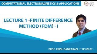 Lecture 1: Finite Difference Method (FDM) - I