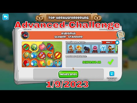 BTD 6 Top Herausforderung 01.09.2023 | bloonstd6 - Advanced Challenge  - PowerDino1371