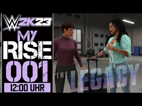 The Legacy - Start der neuen Frauen-Karriere | WWE2k23 MyRise - The Legacy #001