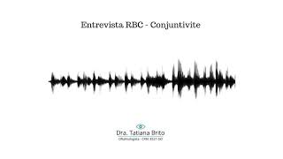 Surto de conjuntivite em Caldas Novas - dra. Tatiana Brito explica como evitar contágio e formas de 