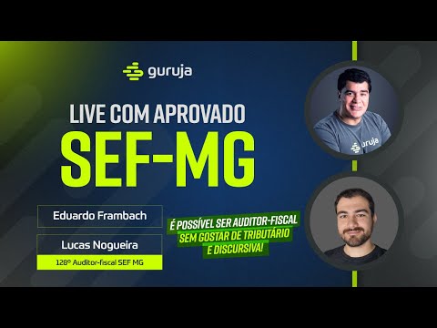 Live com aprovado na SEF MG - Lucas Nogueira 183º - Auditoria