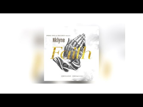 Nklyne - Faith (Official Audio)