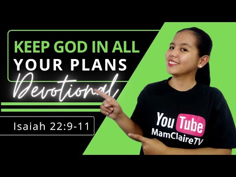KEEP GOD IN ALL YOUR PLANS – Daily Devotional