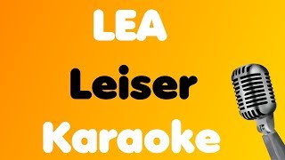 LEA • Leiser • Karaoke