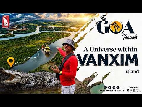 A Universe within - Vanxim island | The Goa Travels | Ep 7 | Travelog | 180626