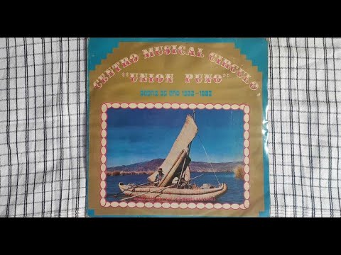 Centro Musical Círculo Unión Puno: Bodas de Oro" (Lp)