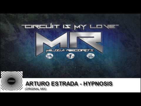 Arturo Estrada - Hypnosis (Original Mix)