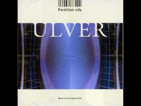 Ulver - Porn Piece Or The Scars Of Cold Kisses