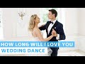 How Long Will I Love You - Ellie Goulding | Wedding Dance Choreography | Romantic Waltz | About Time