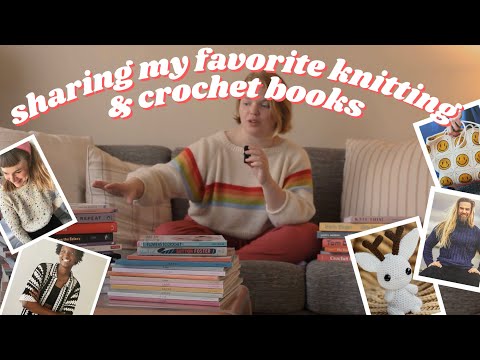 🧶📚 My Top 7 Knitting/Crochet Books 📚🧶