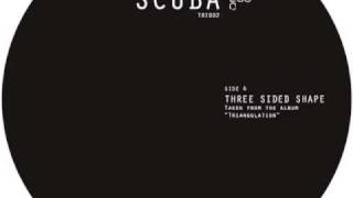 Scuba - Three Sided Shape (Hotflush)