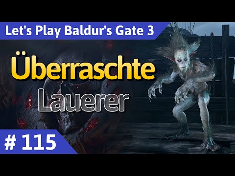 Baldur's Gate 3 deutsch Teil 115 - Überraschte Lauerer Let's Play