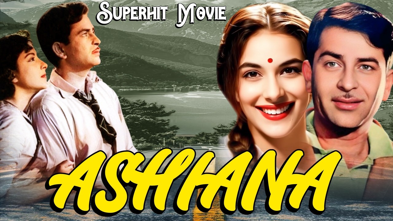 Ashiana (1952) Superhit Romantic Film | आशियाना | Raj Kapoor, Nargis | Old Classic Bollywood Movies
