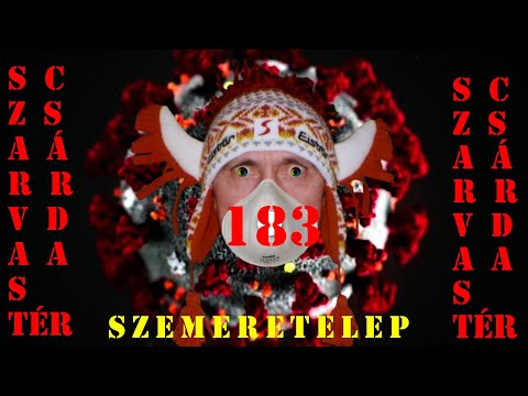 183 BUSZ SZARVAS CSÁRDA TÉR -  SZEMERETELEP -  SZARVAS CSÁRDA TÉR