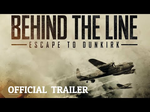 Tráiler Detrás de la línea: escape de Dunkirk 2020