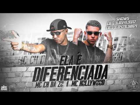 MC CH DA Z.O | MC HOLLYWOOD - ELA É DIFERENCIADA - REMIX BREGA FUNK  (PODOSKI PRODUÇÕES)
