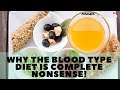Why the Blood Type Diet is Complete Nonsense!