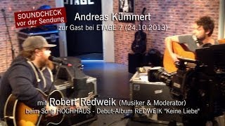 Andreas Kümmert - Behind the Scenes - ETAGE 7 mit Robert Redweik