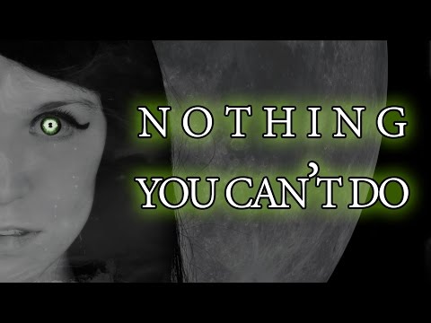 Video thumbnail for Nothing You Can’t Do