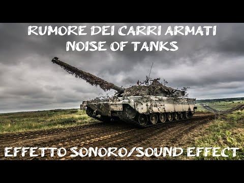 Rumore dei Carri Armati 💣 Noise of Tanks 💣 [EFFETTO SONORO / SOUND EFFECT] 💣