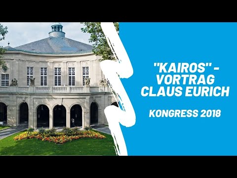 Kongress 2018 "Kairos" - Vortrag Claus Eurich - Akademie Heiligenfeld