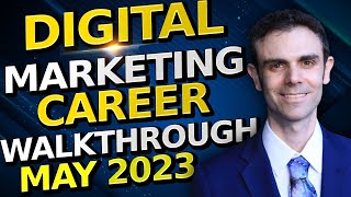 Digital Marketing Career Walkthrough May 2023