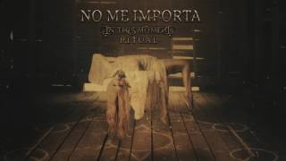 In This Moment - &quot;No Me Importa&quot; [Official Audio]