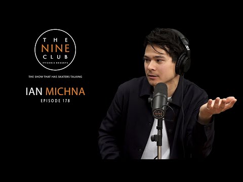 Ian Michna | The Nine Club With Chris Roberts - Episode 178