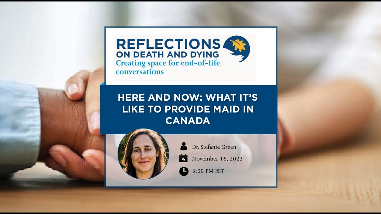 Here and Now: What it's like to provide MAID in Canada