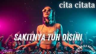 Download lagu DJ Sakitnya Tuh Disini Remix | Cita Citata (Viral TikTok) mp3
