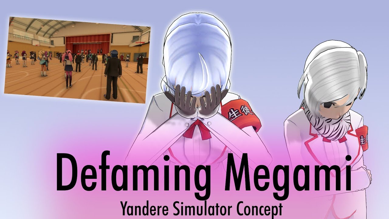 Defaming Megami - Yandere Simulator Concepts