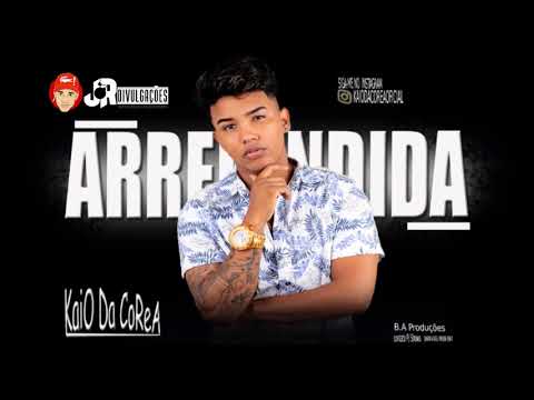 MC KAIO DA COREA - ARREPENDIDA - MÚSICA NOVA 2018
