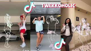Twerkoholic - TikTok Dance Challenge Compilation
