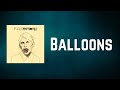 Foals - Balloons (Lyrics)