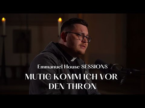 Mutig komm ich vor den Thron - Kaplan Lars Rother #urbanlifeworship