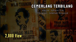 Download lagu Cemerlang, Gemilang & Terbilang | JoPatri Live mp3 Download lagu Cemerlang, Gemilang & Terbilang | JoPatri Live mp3
