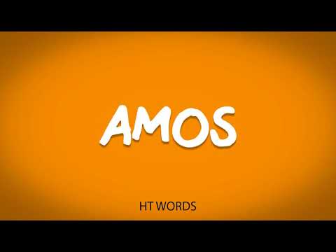 How to pronounce AMOS