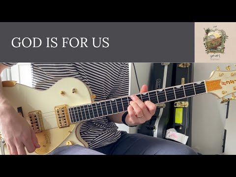 God Is For Us - CityAlight - Electric Guitar Play Through